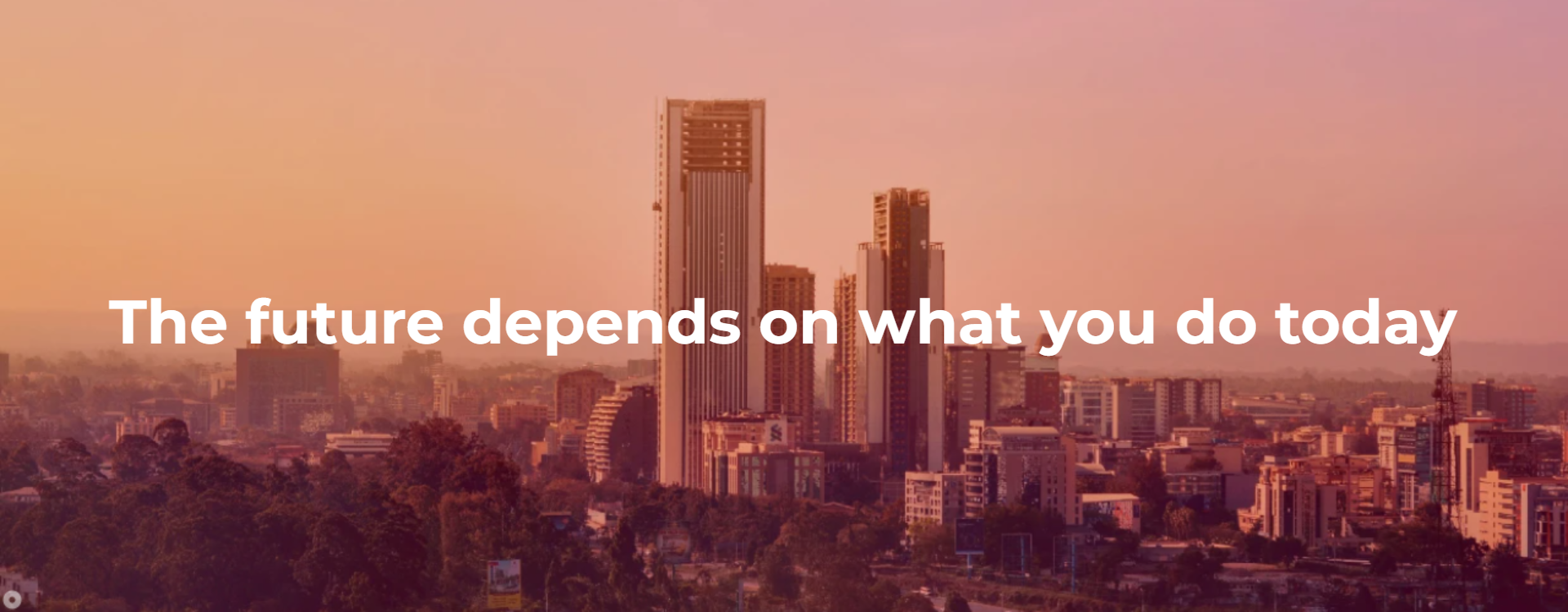The future depends on what you do today